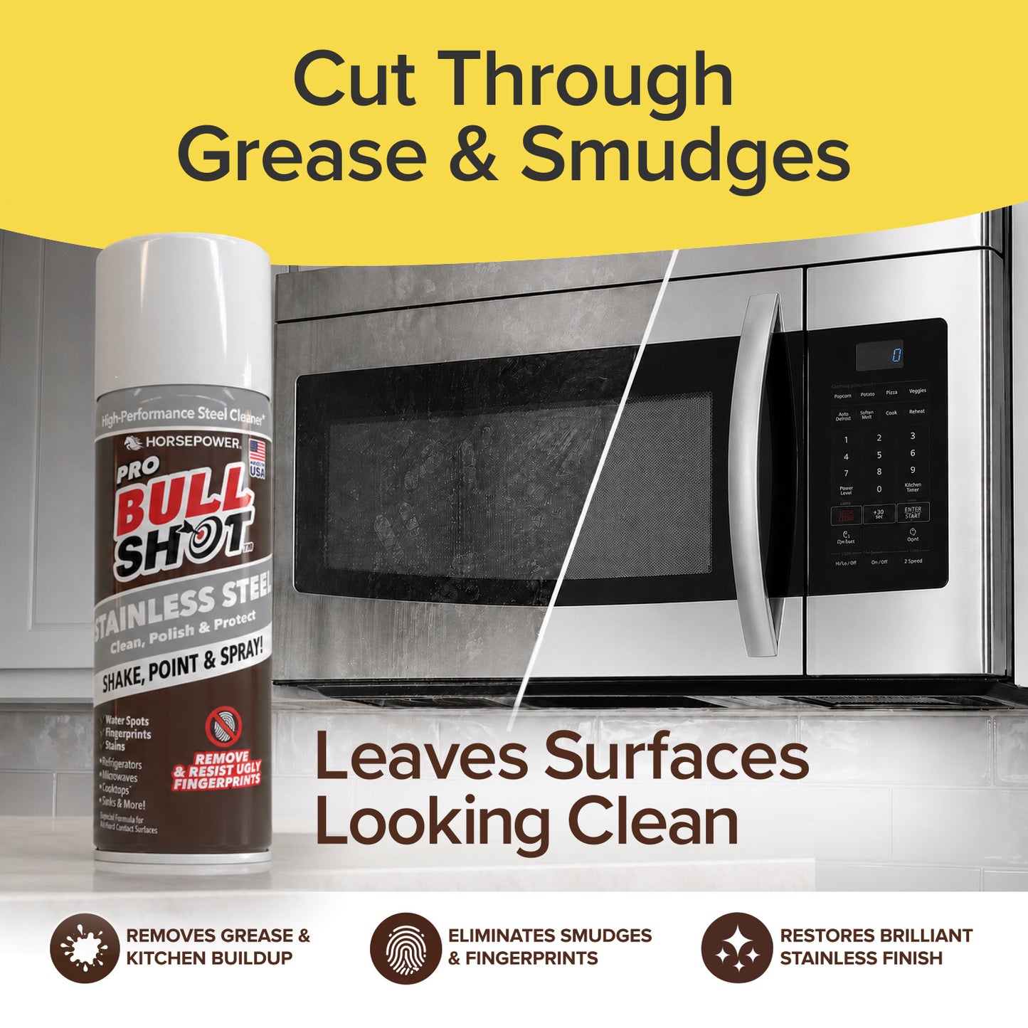 A can of Bull Shot Stainless Steel sits before a microwave, showing one shiny, streak-free side and one greasy, smudged side. Text highlights its powerful cleaning and restoration for stainless steel surfaces.
