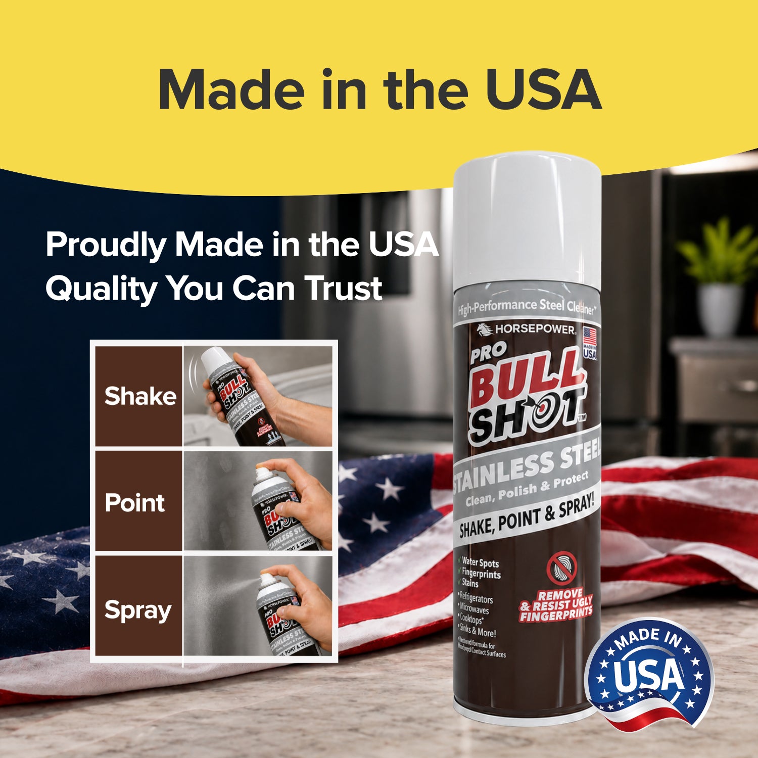 A can of Bull Shot Stainless Steel sits on a table next to an American flag, with "Shake, Point, Spray" instructions. Its streak-free formula and USA-made quality are highlighted for appliance polishing.