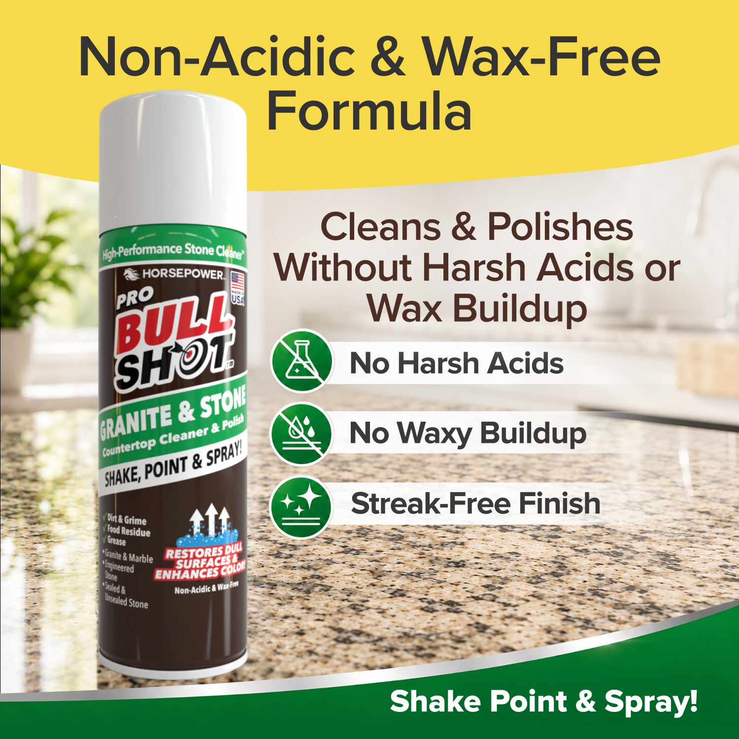 A can of Bull Shot Granite & Stone cleaner sits on a polished countertop. Its non-acidic, wax-free formula delivers a streak-free finish—no harsh acids or waxy buildup. Green and yellow branding highlights this premium stone cleaner.