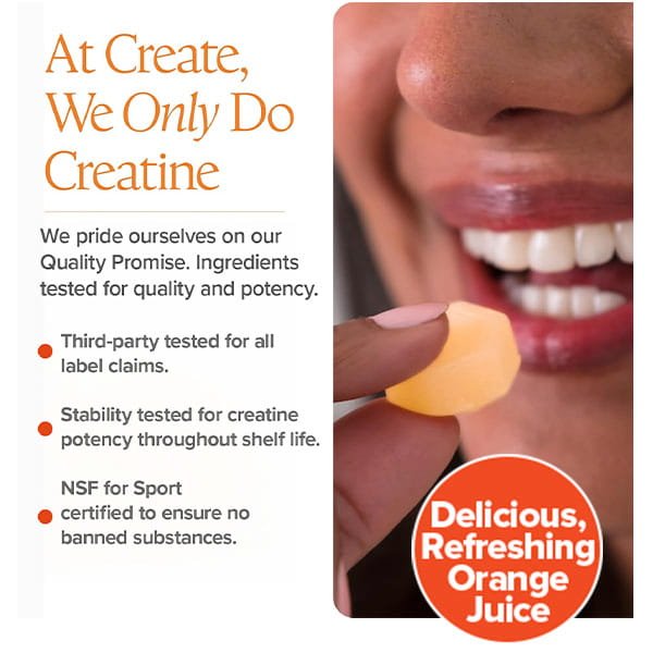 A person about to take Create Creatine Gummies, featuring Creapure Creatine Monohydrate and delicious orange juice flavor, with the text: At Create, We Only Do Creatine—quality you can trust.