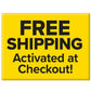 Yellow sign with bold black text: FREE SHIPPING Activated at Checkout! Perfect for your Garden Hose Faucet Connector With Tap.