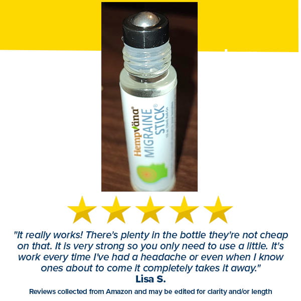 A Hempvana Migraine Stick rests on a wooden surface. Infused with soothing hemp seed oil, this roll-on has garnered high praise for its potent and effective relief from headaches. Below, a five-star review highlights its success: “The best I’ve tried for quick migraine relief!” — Lisa S.