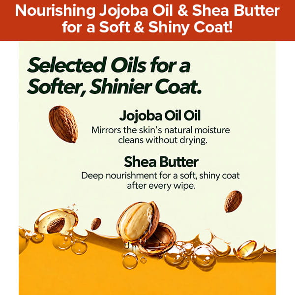 Illustrations of almonds and oil droplets accompany text explaining the benefits of jojoba oil and shea butter, which nourish and hydrate for a soft, shiny coat. Ideal for use with Hypoallergenic Dog & Cat Bathing Glove Wipes, these ingredients gently cleanse your pet’s skin while promoting coat health.