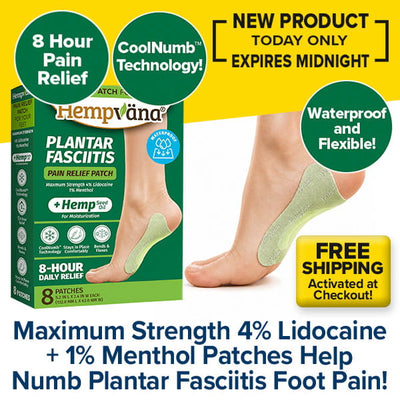 A foot with a patch applied on the arch, showcasing targeted relief for plantar fasciitis pain using the Hempvana Plantar Fasciitis Pain Relief Patch. Next to the foot is the product box. Text highlights include: 8-hour pain relief, waterproof lidocaine patch, new product launch, free shipping, and key ingredients—4% lidocaine, 1% menthol, and soothing hemp seed oil.