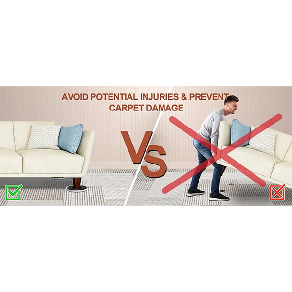 A man lifts a sofa with a red X, while on the left, a sofa is easily moved using Heavy Duty Furniture Sliders with a green check. Text: Use Heavy Duty Furniture Sliders to avoid injuries and prevent carpet damage.