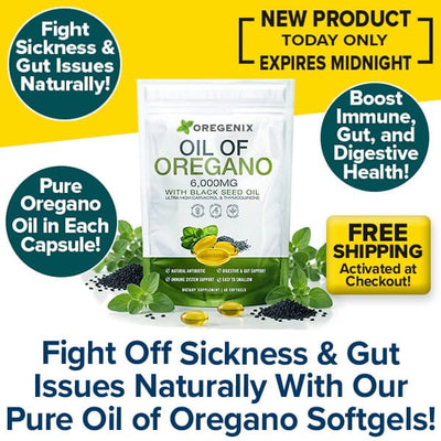 Oregenix Oil of Oregano promo image highlights immune and gut health benefits. Features "Fight Sickness & Gut Issues Naturally!" and notes that free shipping is activated at checkout.