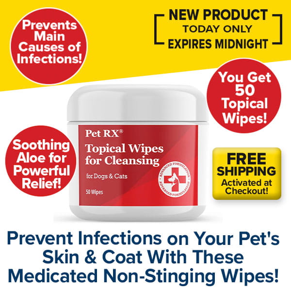 Pet RXⓇ Topical Wipes for Cleansing come in a container featuring highlights such as prevention of infections, soothing aloe, 50 wipes per pack, free shipping, and a special new product offer. These wipes are specially formulated to support your pet’s healthy skin and coat while providing gentle yet effective hot spot treatment for dogs.