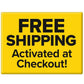 Yellow rectangular sign with bold black text: FREE SHIPPING Activated at Checkout! Perfect for your purchase of the Portable Total Body Trainer or other travel-friendly fitness equipment with adjustable resistance.