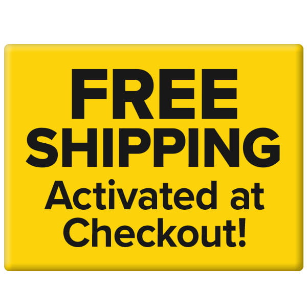 Yellow rectangular sign for Tub O’ Wipes with black text that reads, FREE SHIPPING Activated at Checkout!.