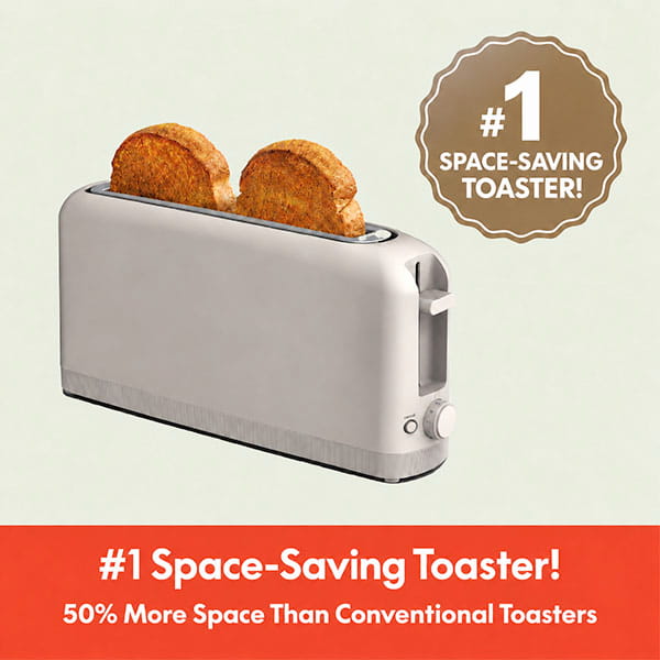 The Slim Toaster Fits Anywhere in sleek white, pictured with two slices of bread, claims to be the #1 space-saving toaster and offers 50% more capacity than conventional models. With extra-wide slots, it easily fits a variety of bread types for your perfect breakfast.