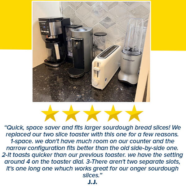 A coffee maker, single-serve coffee machine, Slim Toaster Fits Anywhere, and blender sit on a kitchen counter. Below, a five-star review praises the Slim Toaster Fits Anywhere’s space-saving design, quick toasting with six shade settings, extra-wide slot, and ability to fit long sourdough slices.