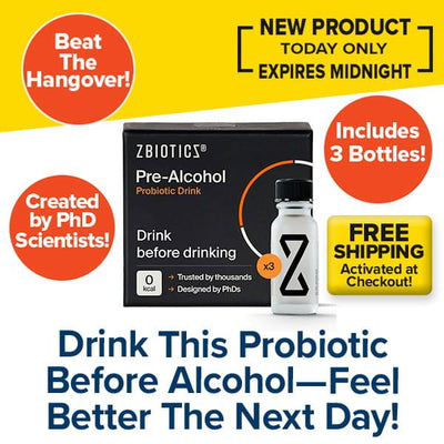 Image of ZBiotics Pre-Alcohol Probiotic Drink box and bottle. Text showcases the benefits of this biotech solution for hangover prevention, featuring advanced acetaldehyde breakdown to help you feel better after drinking. The package contains 3 bottles, is developed by PhD scientists, and includes free shipping.