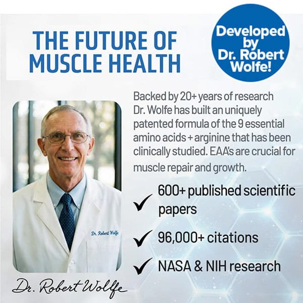Dr. Robert Wolfe, in a white lab coat and glasses, smiles while text highlights his 20+ years of muscle health research, Muscle Code Essential Amino Acid Capsules for recovery, 600+ published papers, 9000+ citations, and NASA & NIH research contributions.