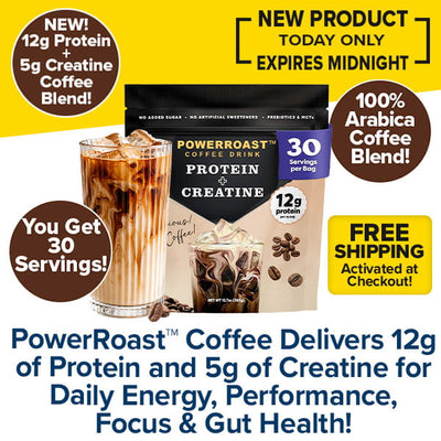 PowerRoast™ Protein + Creatine Coffee advertisement featuring our invigorating cold-brew made from 100% Arabica beans, served chilled alongside the signature PowerRoast™ bag. Bold text spotlights 12g protein, 5g creatine, 30 servings per bag, free shipping, and a range of health benefits. Discover the ultimate fusion of protein coffee and creatine coffee in every sip with PowerRoast™ Protein + Creatine Coffee.