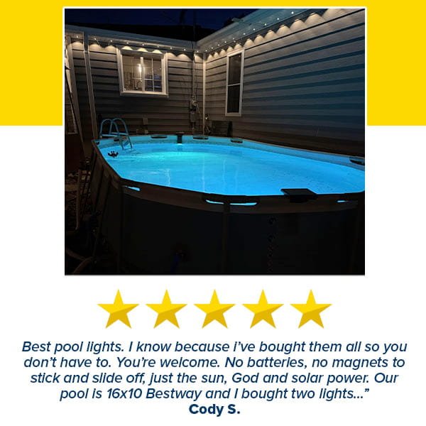 A glowing above-ground pool at night is brightly lit by Solar Pool Lights for Inground & Above Ground Pool, surrounded by a deck and house. Below the image are five gold stars and a customer review from Cody S.