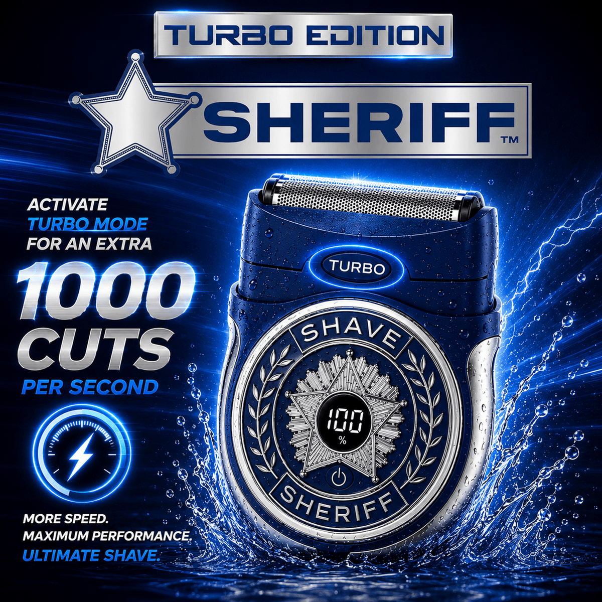 A Shave Sheriff compact electric razor featuring a sheriff’s badge design and a digital display at 100% battery, surrounded by splashing water, with text promoting turbo mode and 1000 cuts per second using a titanium blade system.