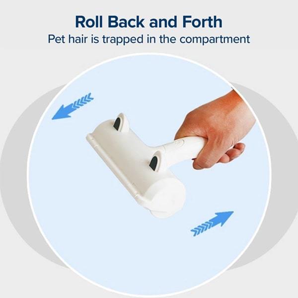 Close up of someone's hand holding a Pet Hair Remover. Text says "Roll Back And Forth, Pet hair is trapped in the compartment"